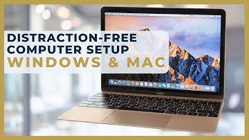 How to Create a Distraction-Free Computer Setup (Windows & Mac) | Beyond Sapiens