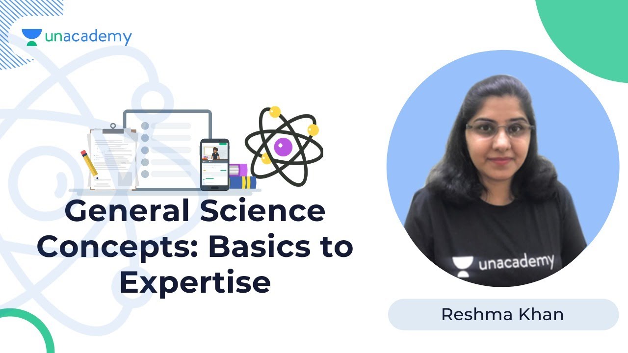 General Science Concepts: Basics to Expertise|NDA/AirforceXY/Navy|Reshma Khan