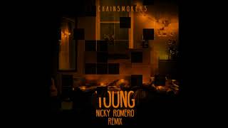 The Chainsmokers Young nicky Romero Remix extended