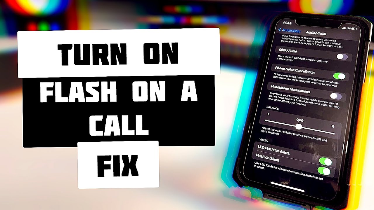 How to turn on the flash on a call on the iPhone - YouTube