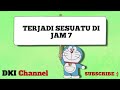 Doraemon bahasa indonesia terbaru 2022 no zoom  terjadi sesuatu di jam 7  dki team