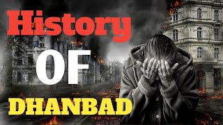 The Coal Capital of India: A History of Dhanbad#mrayuf05#history