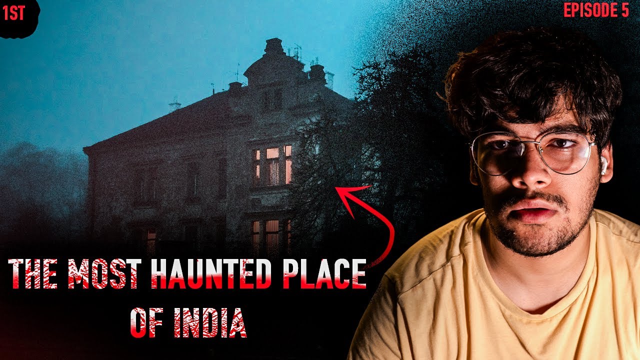 The most Haunted place of India Horror story By Amaan Parkar
