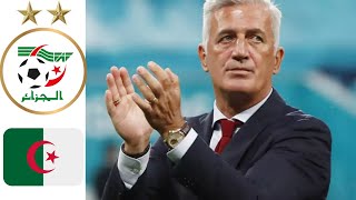 Ma liste finale si j'était petkovic/Algérie qualif CDM 2026/mon avis sur la convocation de Mahrez