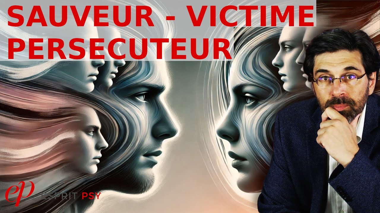 Ces rôles joués sans le savoir… et qui sabotent nos relations: SAUVEUR-PERSÉCUTEUR-VICTIME