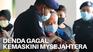 Kompaun RM2000 jika gagal kemaskini status kesihatan di MySejahtera
