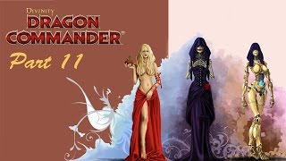 Divinity Dragon Commander [Part 11] - Feeling good
