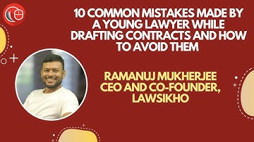 10 Common mistakes made by a young lawyer while drafting contracts and how to avoid them