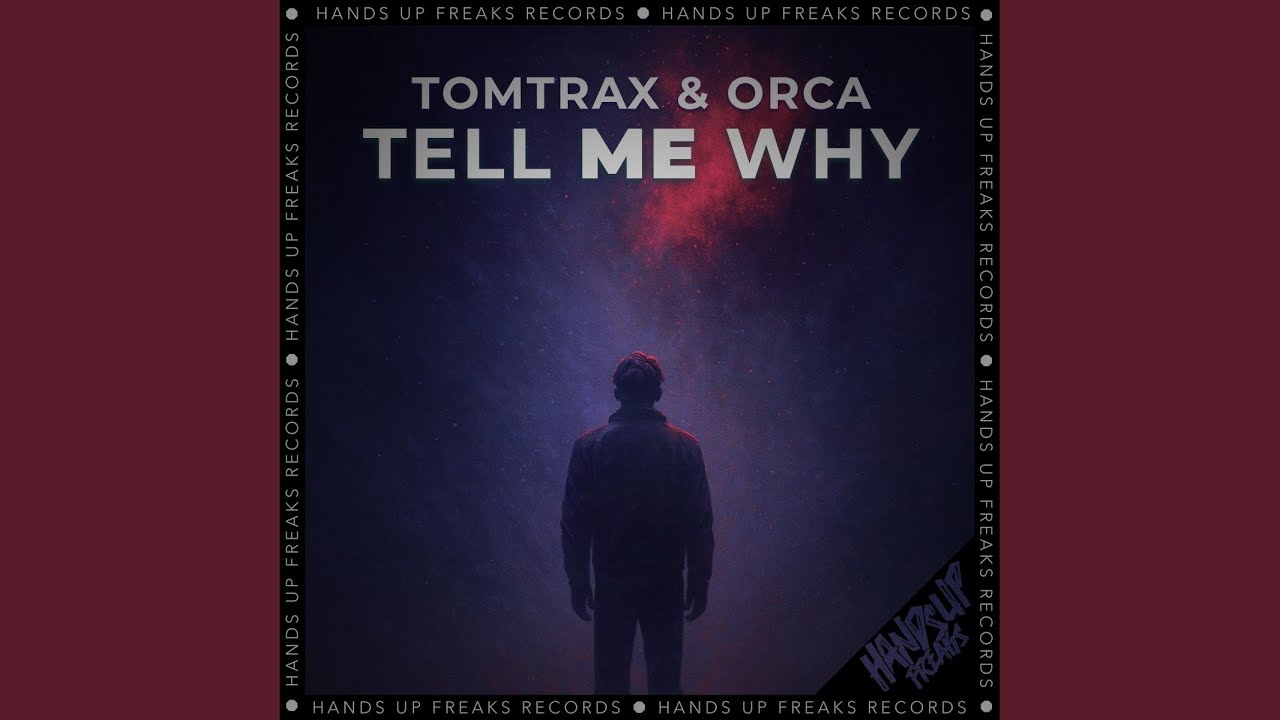 Tell Me Why (Extended Mix)