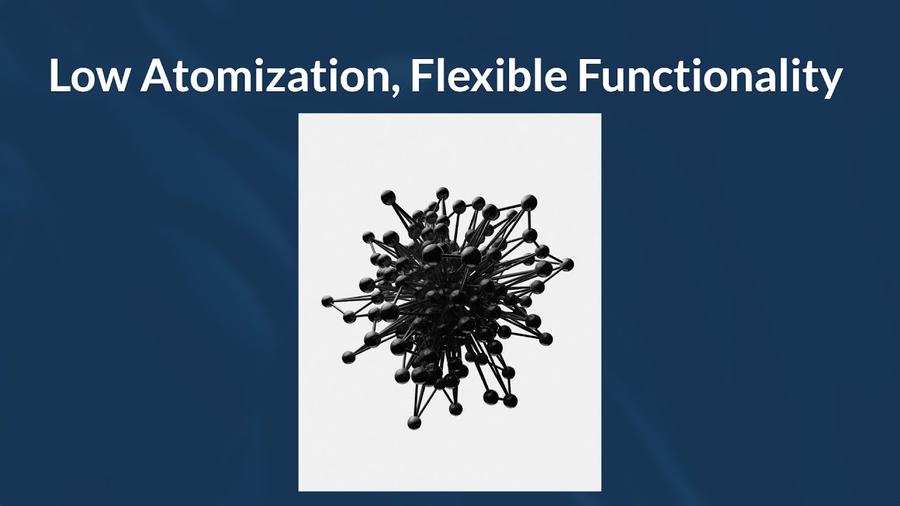 Low Functionality Low Atomization, Flexible Functionality - Abstraction Guideline #3 ...