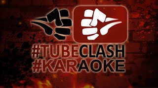 Video thumbnail of "#TubeClash - Antiheld Karaoke"