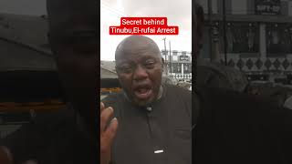 EXPOSE SECRET BEHIND TINUBU EL- RUFAI ARREST