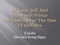 Dj jazzy jeff and the fresh prince  im looking for the one 12 inch mix