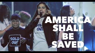 AMERICA SHALL BE SAVED