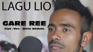 Lagu Lio Wanda Pa'u Terbaru - Gare Ree- Alvin Abdula