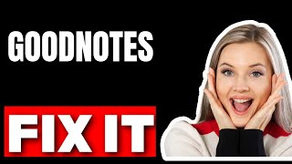 GoodNotes Tips for Tackling PDF Annotation Errors