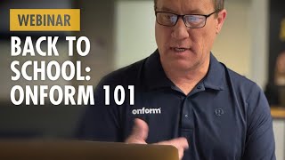 WEBINAR: Back to School with Onform 101