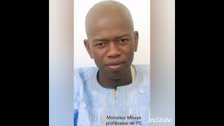 Monsieur Mbaye professeur de PC au cem Camberene