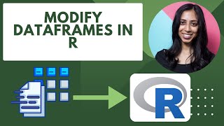 How to modify dataframes in R | TIDYVERSE | R Programming