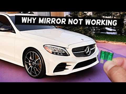 WHY MIRROR DOES NOT WORK MERCEDES W205 C300 C400 C450 C43 C63 C250 C200 C180 C160 C180d C200d C220d