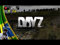 PTBR 🔞 DAYZ 🔥 O REFUGIO BRASIL 1PP 🏹 VANILLA ++ 👉 DEIXA O LIKE 👍