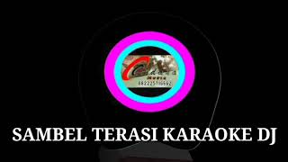 SAMBEL TERASI karaoke DJ