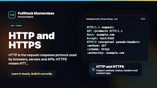 HTTP and HTTPS Explained | FullStack Masterclass Fundamentals Course