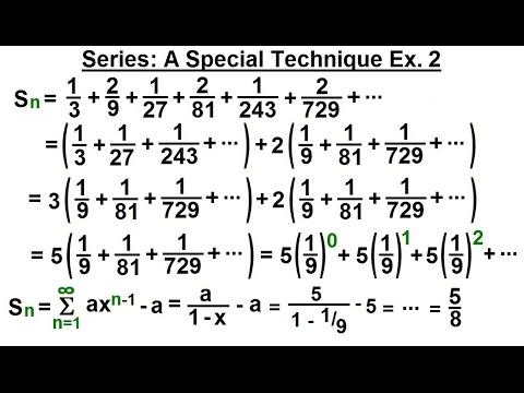 Calculus 2: Infinite Sequences and Series (29 of 62) Series: A Special