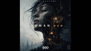 HUMAN.EXE [Official Video]