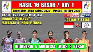 INDONESIA & MALAYSIA WIN ~ Complete Results of the 2026 Asian Games Badminton Round of 16 Today D...