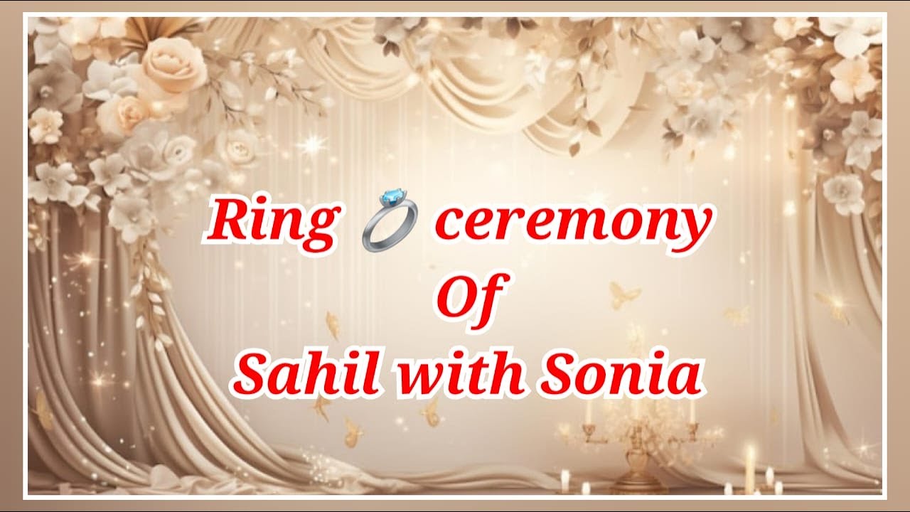 Ring ceremony of Sahil with Sonia Live by. Milan stu. Badma M. 82890 ...