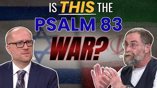 Is This The Psalm 83 War?