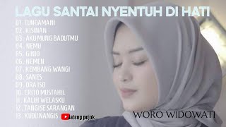 WORO WIDOWATI CUNDAMANI•KISINAN•AKU MUNG BADUTMU || FULL ALBUM MUSIK KALEM NYENTUH DI HATI TERBARU!!