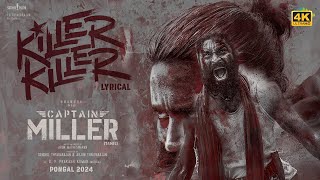 Killer Killer - Lyrical | Captain Miller (Tamil ) Review | Dhanush | GV Prakash | Arun Matheswaran