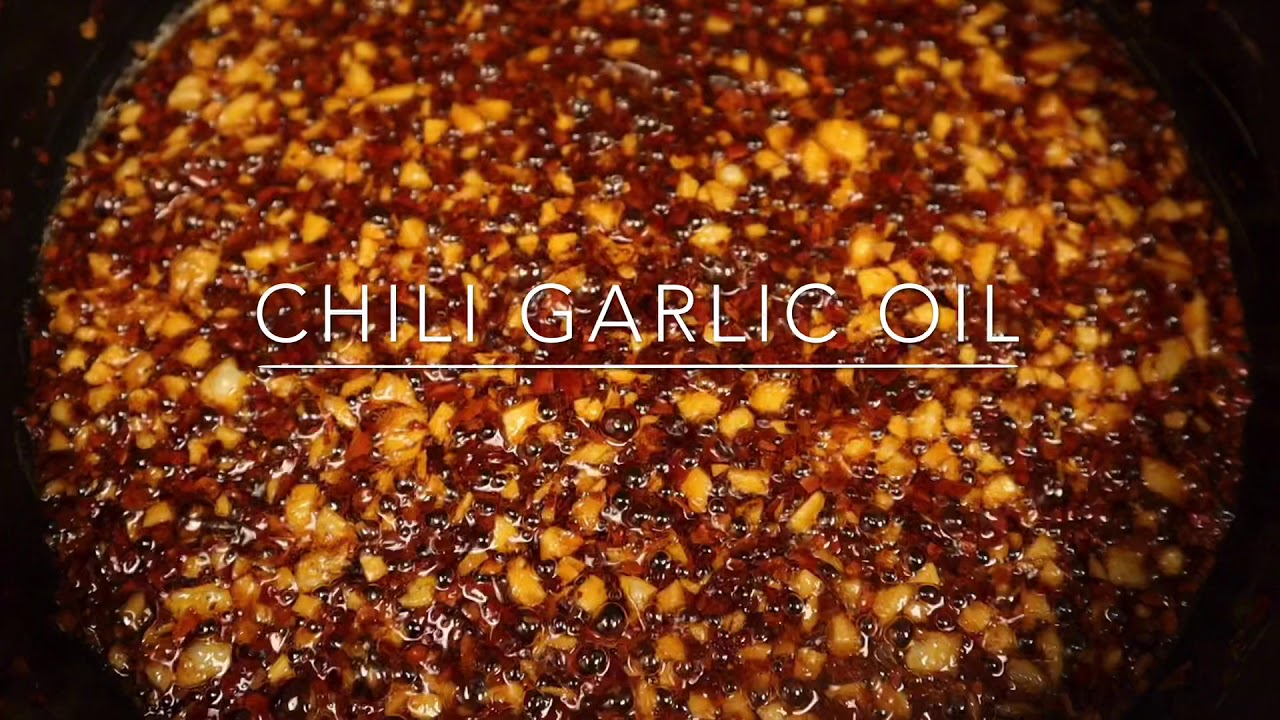 Chili Garlic Oil YouTube