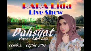 RARA  LIDA | DAHSYAT