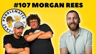Problematic Pub Podcast - Episode 107 ft Morgan Rees, Sandro Ford & Simon Emanuel