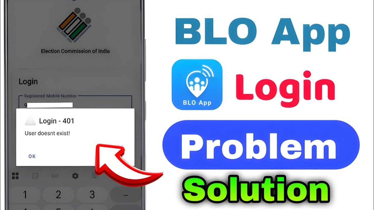 BLO app login error 401 user doesn't exist | blo app login problem new version 2026