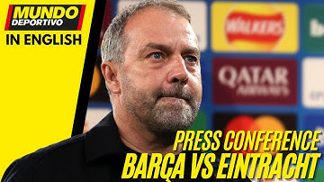 HANSI FLICK PERSBERICHT vóór de CHAMPIONS LEAGUE-wedstrijd tegen EINTRACHT FRANKFURT 🔵🔴⚽