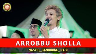 TERBARU ‼️ ARROBBU SHOLLA | GANDRUNG NABI (LIRIK)