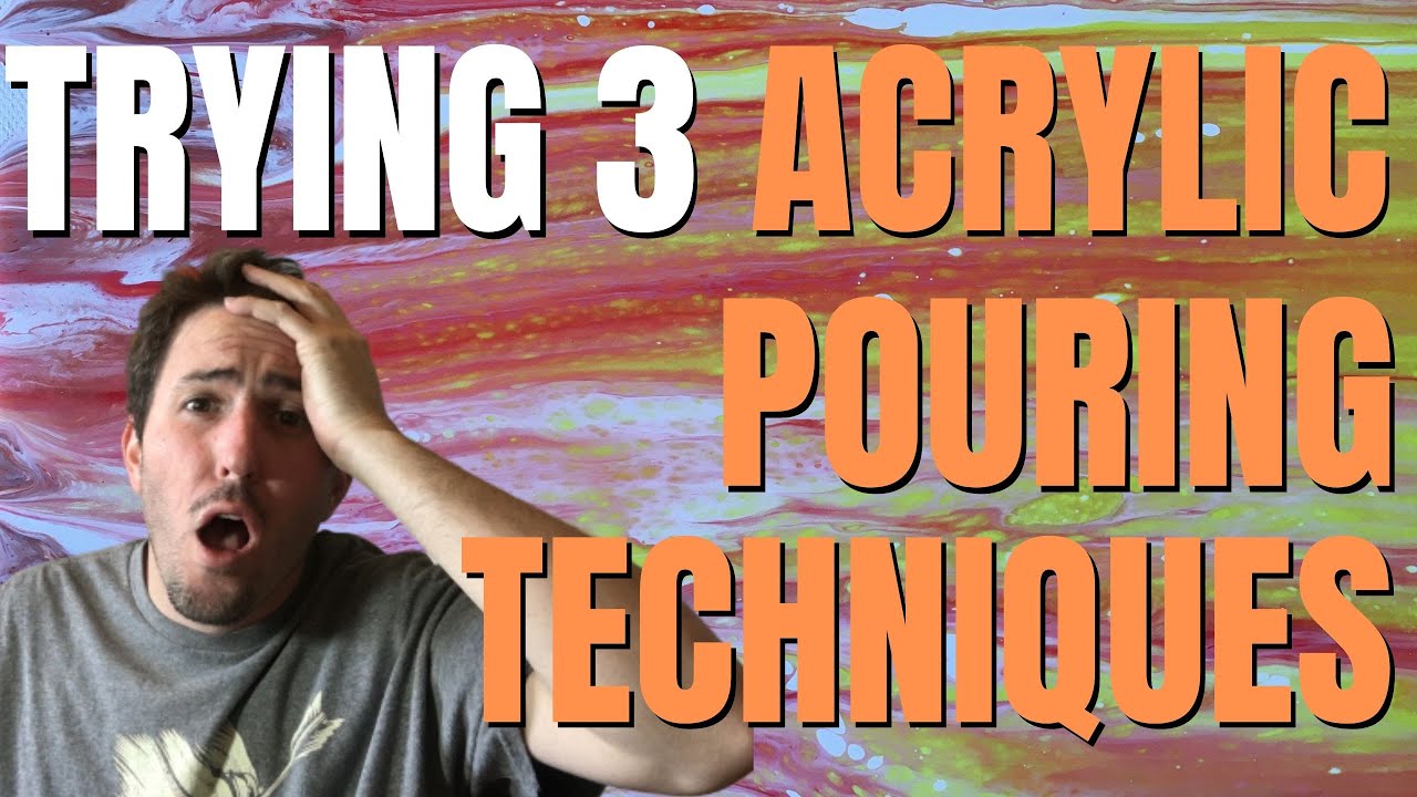 I TRY 3 Acrylic Pour Techniques For BEGINNERS! - YouTube