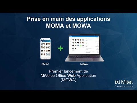 MiVoice Office Web Application (MOWA) : Premier lancement