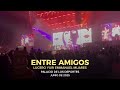 Esto es ENTRE AMIGOS 🌟❤️ Histórico desde el primer concierto en el Palacio de los Deportes