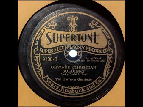 Ernest Hare — The Harrison Quartette - Onward Christian Soldiers (1928)