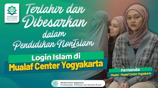 🔵MOMEN FERNANDA LOGIN ISLAM | MUALAF CENTER YOGYAKARTA