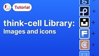 Library: Images and icons (think-cell tutorials)