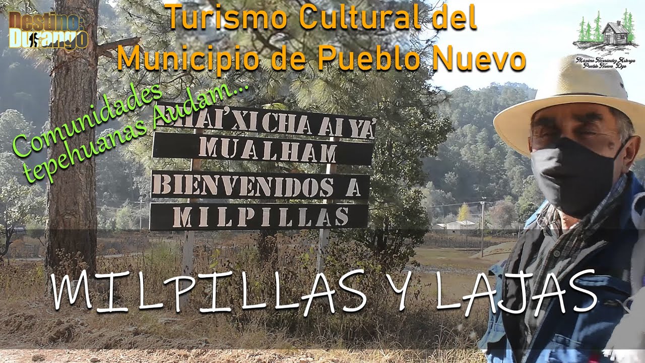 San Bernardino de Milpillas Chico y San Francisco de Lajas, Pueblo Nuevo