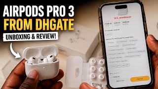 I Bought AirPods Pro 3 from DHgate… Are They Actually Good