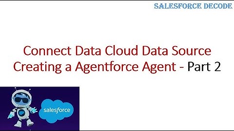 Connect Data Cloud to Agentforce Agent | Step-by-Step Tutorial