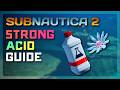 Subnautica 2 Strong Acid Guide — Processor Blueprint, Necrolei Cysts &amp; Crafting Recipe